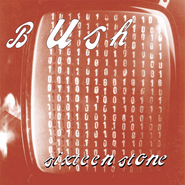 Bush – Sixteen Stone