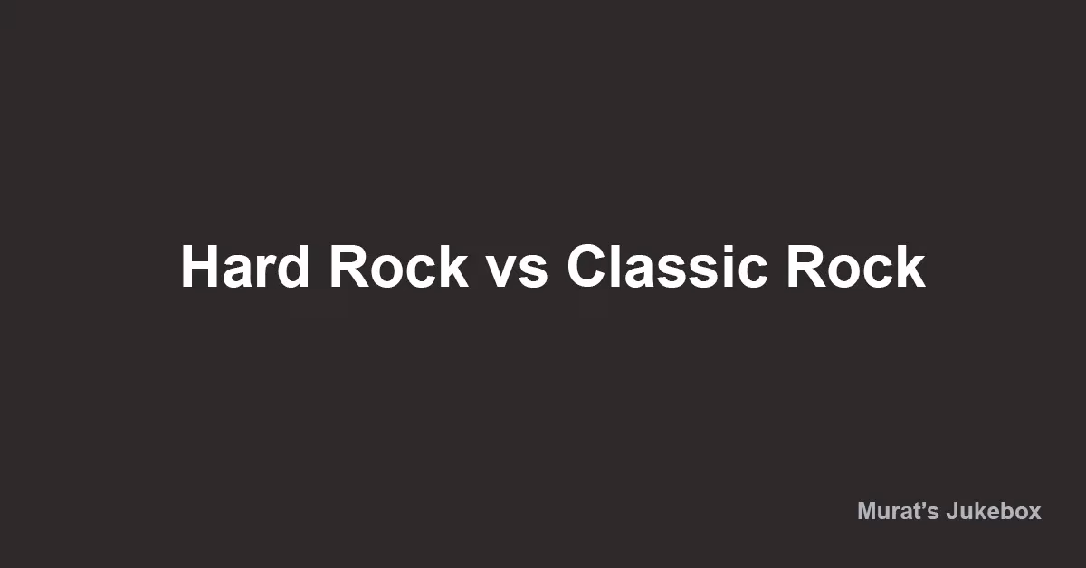 Hard Rock vs Classic Rock